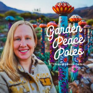 Garden Peace Poles